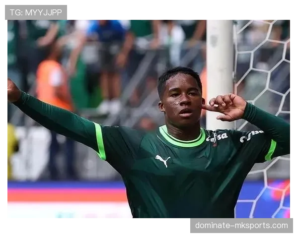 恩德里克进攻体系崛起重塑球队战术格局