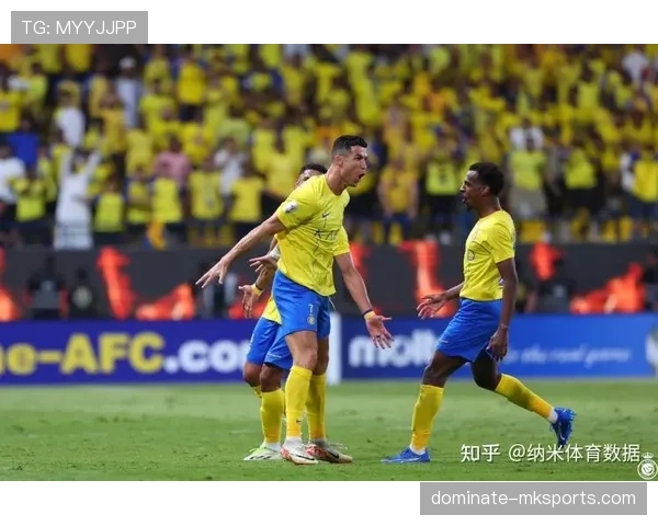 利雅得胜利突破难点，亚冠联赛现阶段表现能否提升球队竞争力